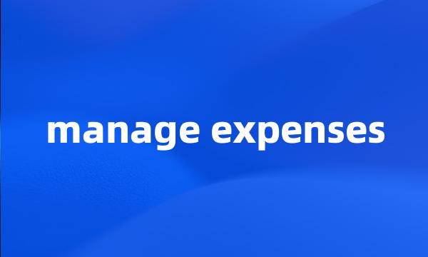 manage expenses