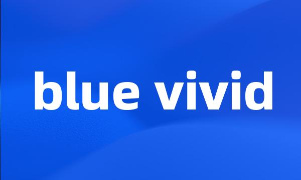 blue vivid