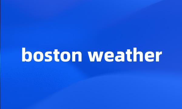 boston weather