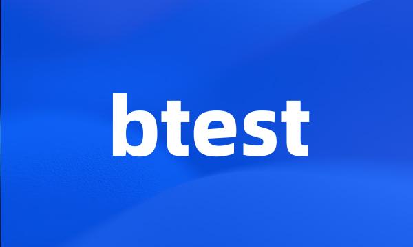 btest