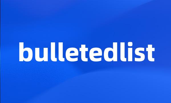 bulletedlist