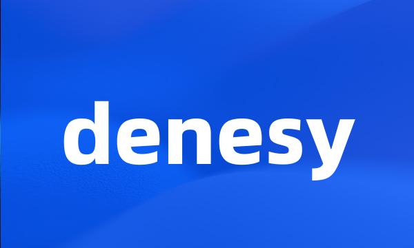 denesy