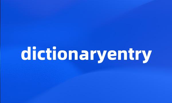 dictionaryentry
