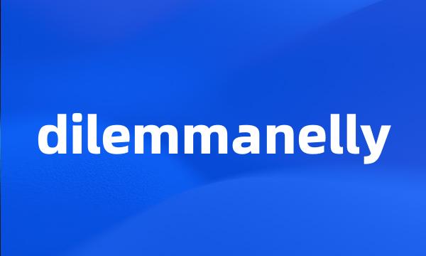 dilemmanelly