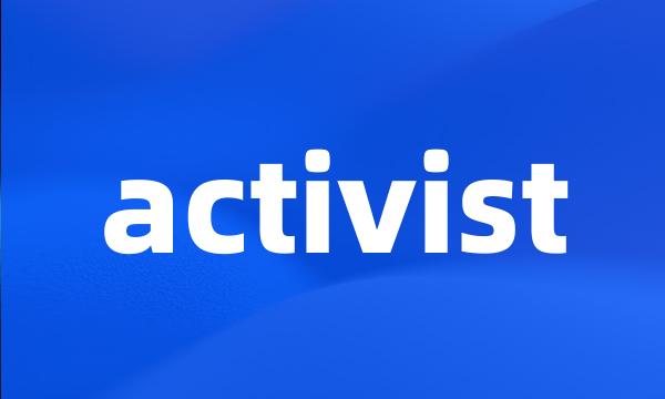 activist