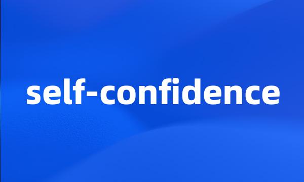 self-confidence