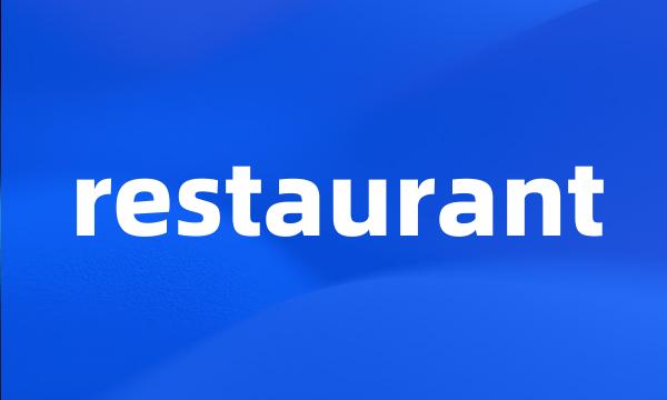 restaurant