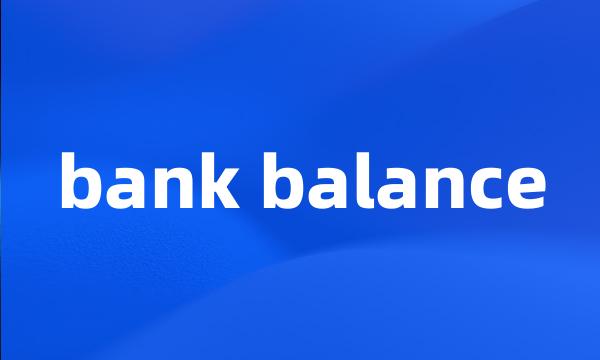 bank balance