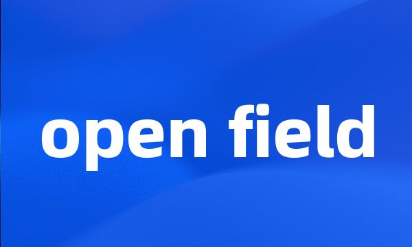 open field