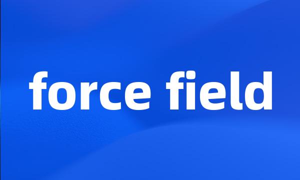 force field