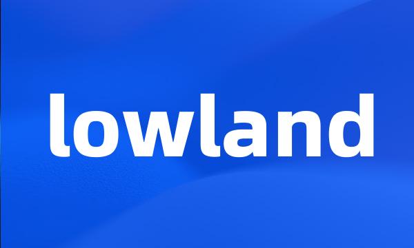 lowland