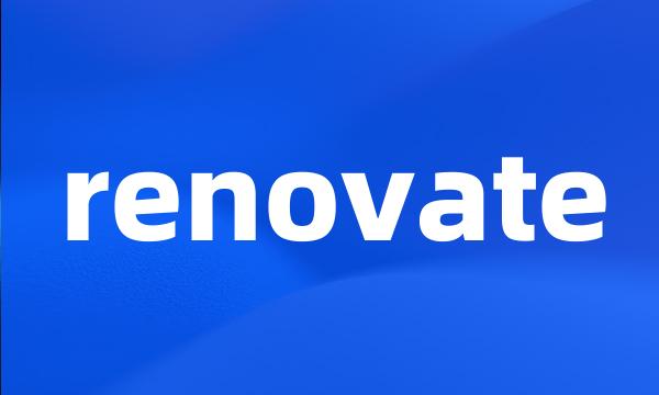 renovate