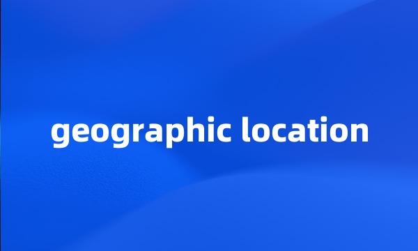 geographic location