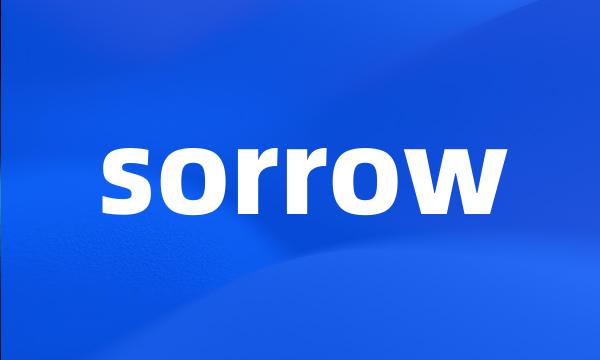 sorrow