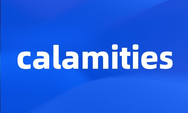 calamities