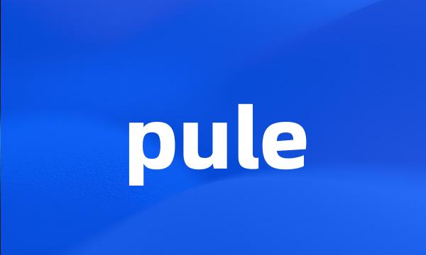 pule