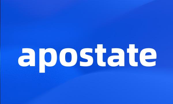 apostate