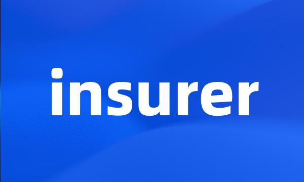 insurer