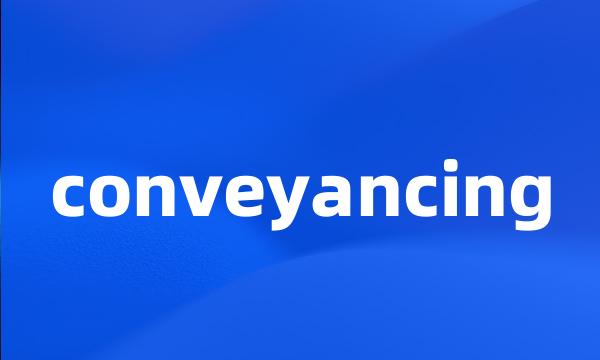 conveyancing