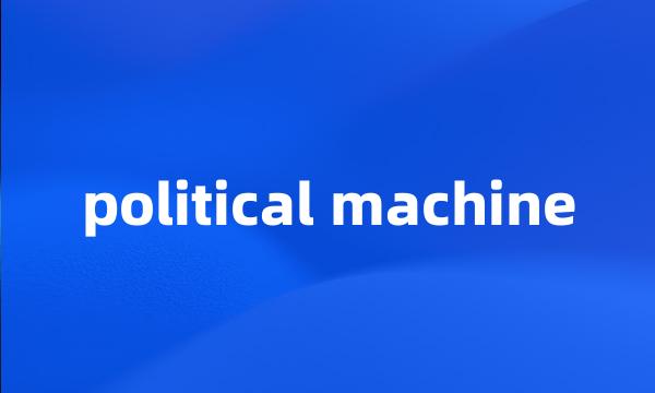 political machine