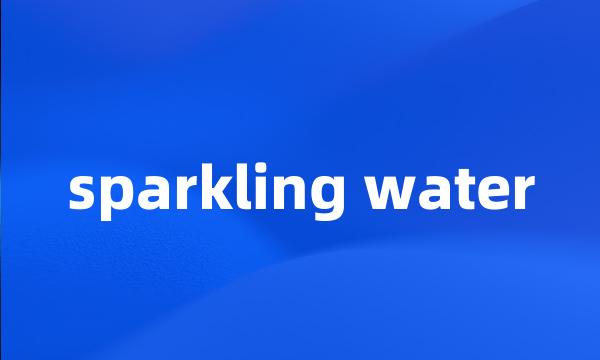 sparkling water