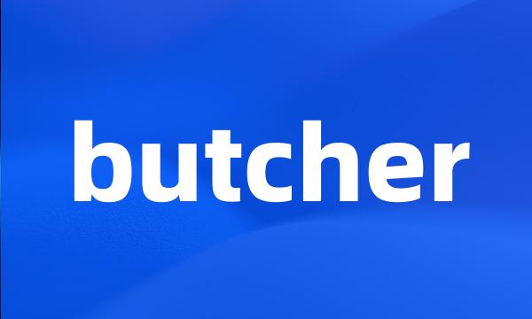 butcher