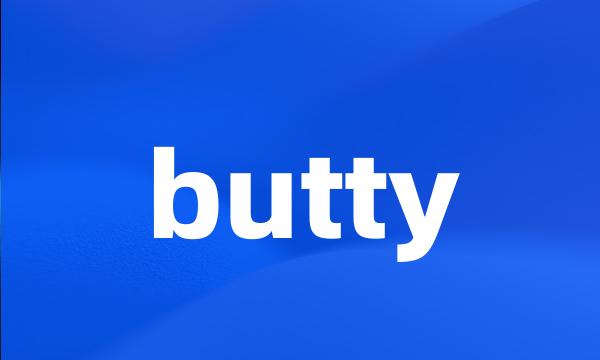 butty