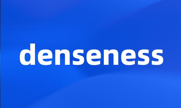 denseness