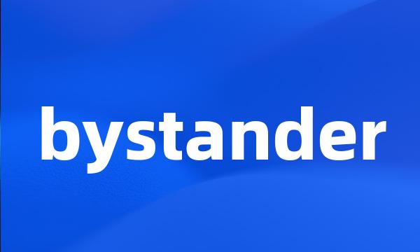 bystander