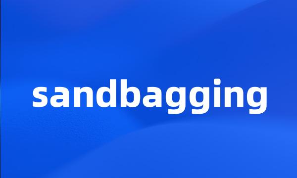 sandbagging