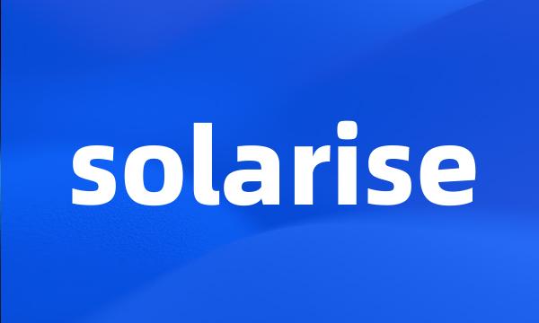 solarise