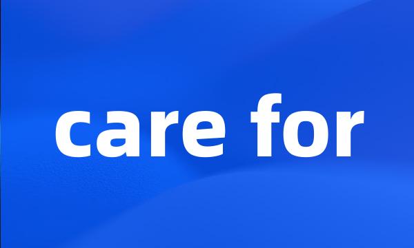 care for