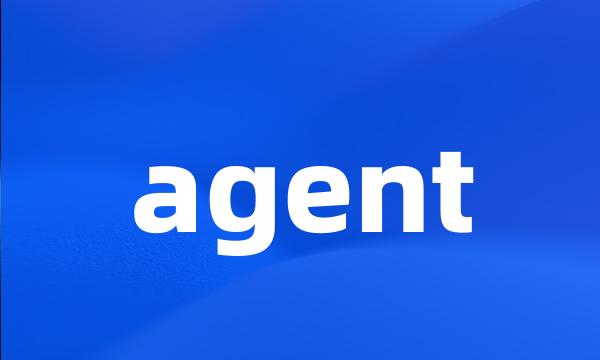 agent