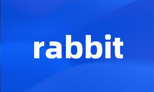 rabbit