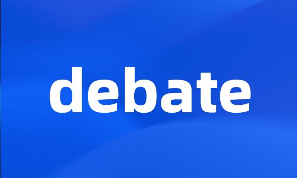 debate