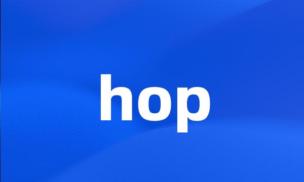 hop