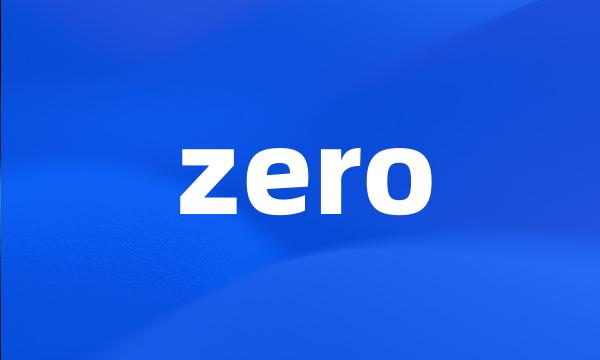 zero