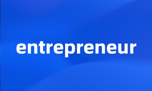 entrepreneur