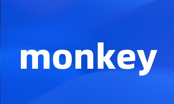 monkey