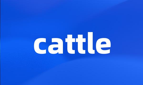 cattle