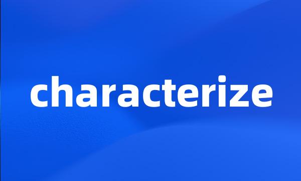 characterize