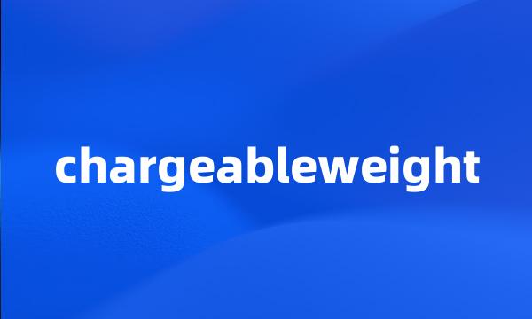chargeableweight