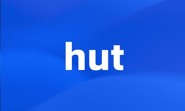 hut