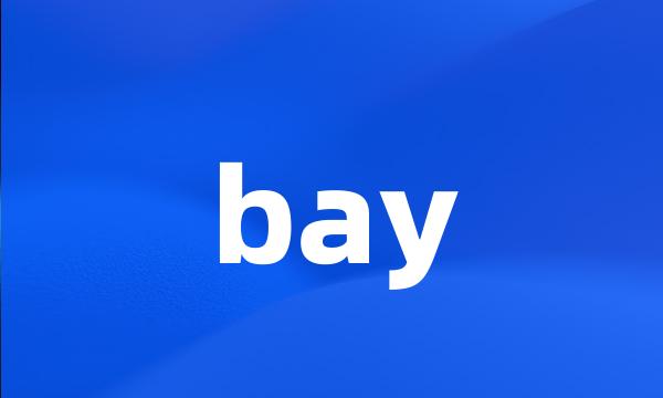 bay