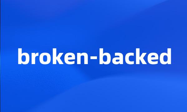broken-backed