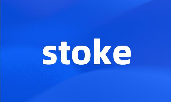 stoke