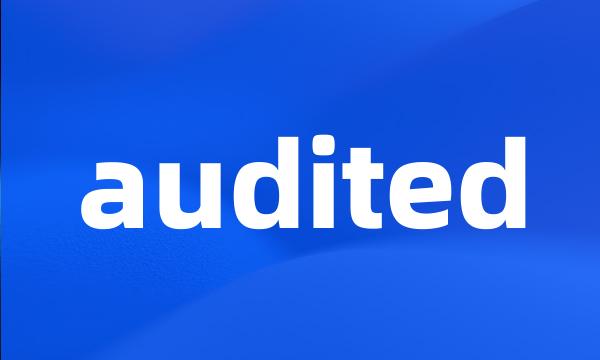 audited