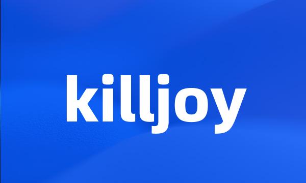 killjoy