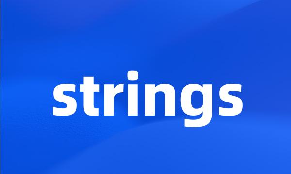 strings