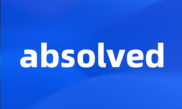 absolved